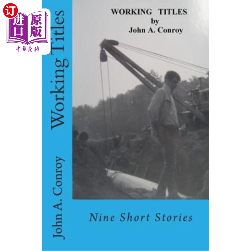 海外直订Working Titles: Nine Short Stories作品名称：九篇短篇小说