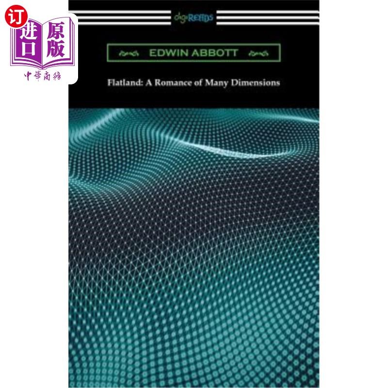 海外直订Flatland: A Romance of Many Dimensions 平原：多维度的浪漫