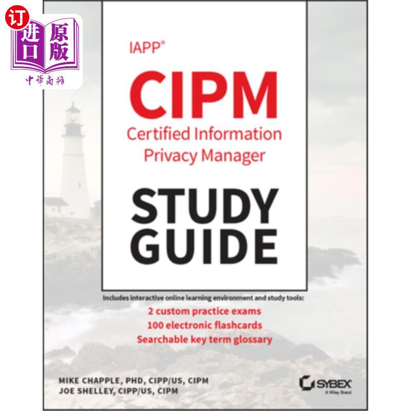 海外直订Iapp Cipm Certified Information Privacy Manager Study Guide Iapp Cipm认证信息隐私经理学习指南