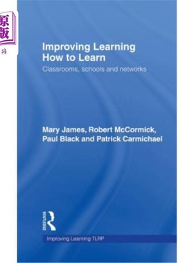 海外直订Improving Learning How to Learn: Classrooms, Schools and Networks 改进学习方法：教室、学校和