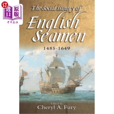 海外直订The Social History of English Seamen, 1485-1649 英国海员的社会史(1485-1649年