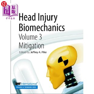 头部损伤生物力学 海外直订Head 第3卷——缓解 Biomechanics Mitigation Volume Injury