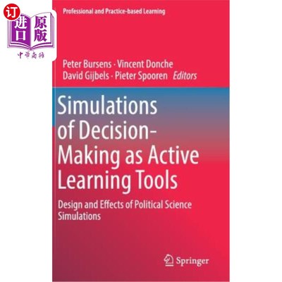 海外直订Simulations of Decision-Making as Active Learning Tools: Design and Effects of P 作为主动学习工具的决策模拟