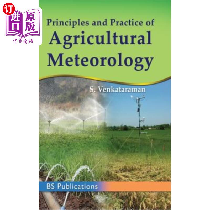 海外直订Principles and Practice of Agricultural Meterology 农业气象学原理与实践