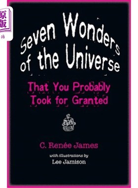 海外直订Seven Wonders of the Universe That You Probably Took for Granted 你可能认为理所当然的宇宙七大奇迹