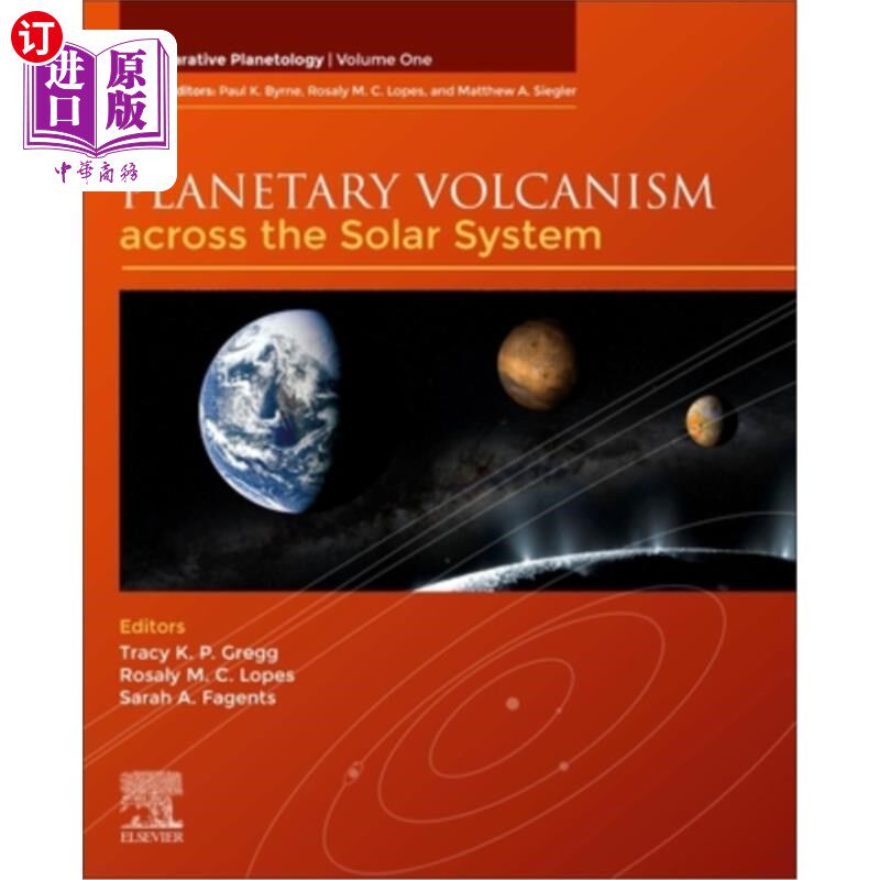 海外直订Planetary Volcanism Across the Solar System: Volume 1 横跨太阳系的行星火山活动:第1卷