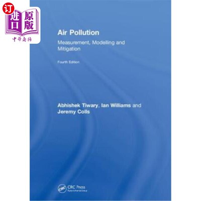 海外直订Air Pollution: Measurement, Modelling and Mitigation, Fourth Edition 空气污染:测量、模拟和缓解，第四版