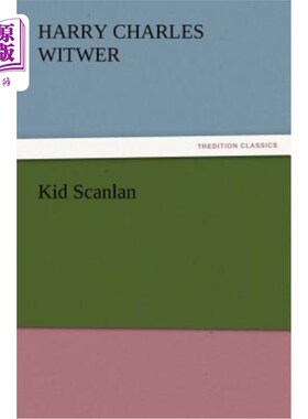 海外直订Kid Scanlan 坎兰小子