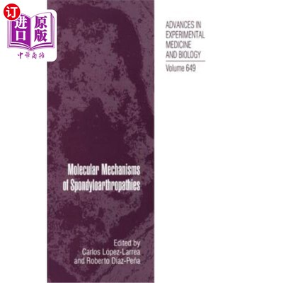 海外直订Molecular Mechanisms of Spondyloarthropathies 脊椎关节病的分子机制