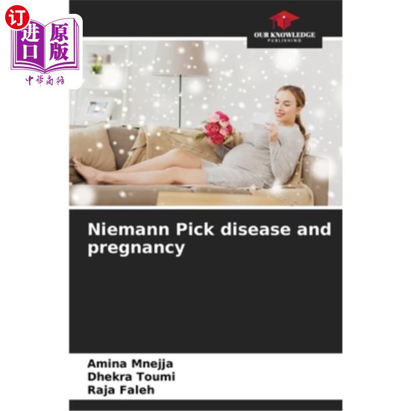 海外直订医药图书Niemann Pick disease and pregnancy 尼曼匹克病和怀孕