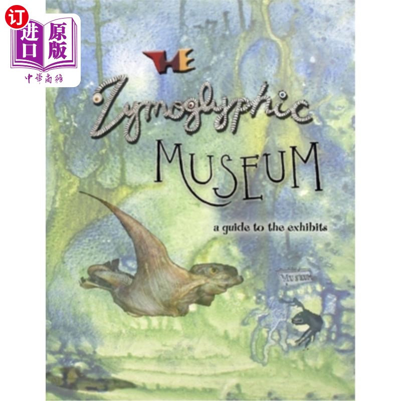 海外直订The Zymoglyphic Museum: A Guide to the Exhibits 酵素博物馆:展品指南