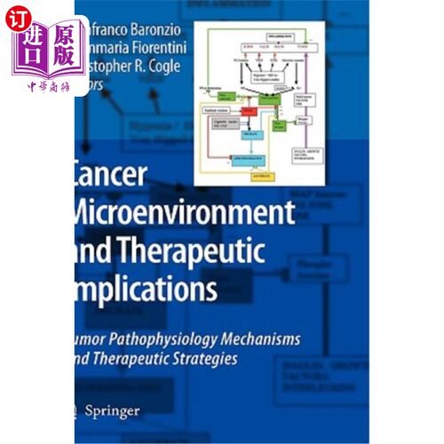 海外直订医药图书Cancer Microenvironment and Therapeutic Implications: Tumor Pathophysiology Mech 肿瘤微环境与治疗意