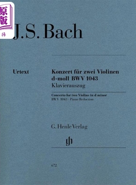 亨乐原版 巴赫 D小调小提琴协奏曲 双小提琴和钢琴 Bach Violinkonzert f. 2 Vl d-moll KA HN672 进口艺术【中商原版】