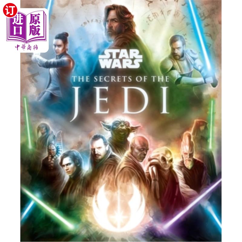 海外直订Star Wars: The Secrets of the Jedi 《星球大战:绝地的秘密》