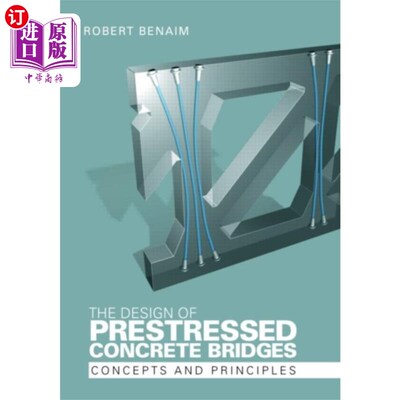 海外直订Design of Prestressed Concrete Bridges 预应力混凝土桥梁设计