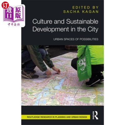 海外直订Culture and Sustainable Development in the City 城市的文化与可持续发展