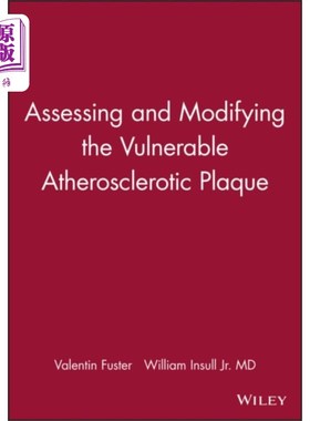 海外直订医药图书Assessing and Modifying the Vulnerable Atheroscl... 评估和改善易损动脉粥样硬化斑块