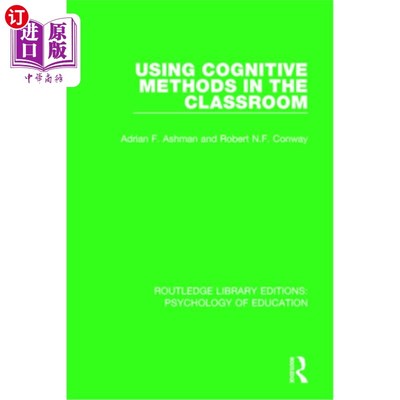 海外直订Using Cognitive Methods in the Classroom 在课堂上使用认知方法
