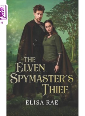 海外直订The Elven Spymaster's Thief 《精灵间谍大师的小偷》