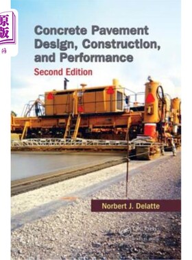 海外直订Concrete Pavement Design, Construction, and Performance 混凝土路面设计，施工和性能