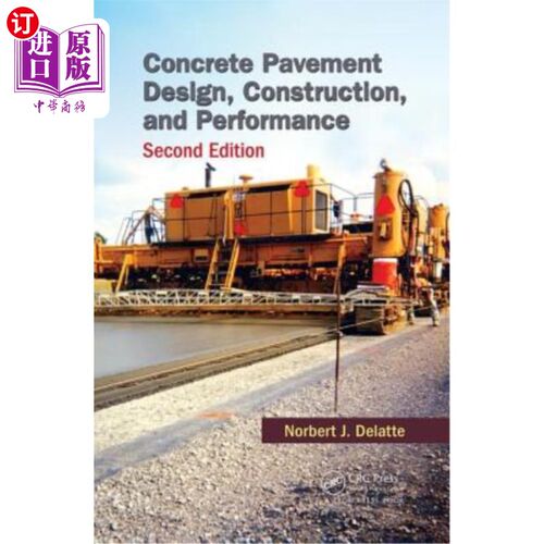海外直订Concrete Pavement Design, Construction, and Performance 混凝土路面设计，施工和性能