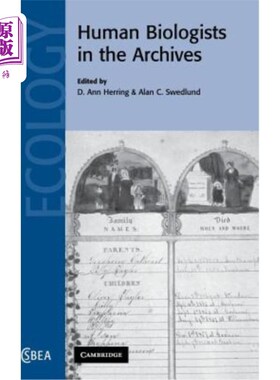 海外直订Human Biologists in the Archives 档案中的人类生物学家
