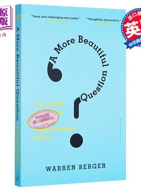 预售 【中商原版】一个更美丽的问题：探究的力量激发突破性的想法 英文原版 The Power of Inquiry to Spark Breakthrough Ideas