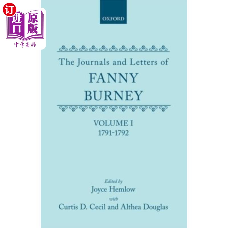 海外直订Journals and Letters of Fanny Burney (Madame d'A... 范妮·伯尼的日记和信件(阿布雷夫人):第一卷:1791-1792