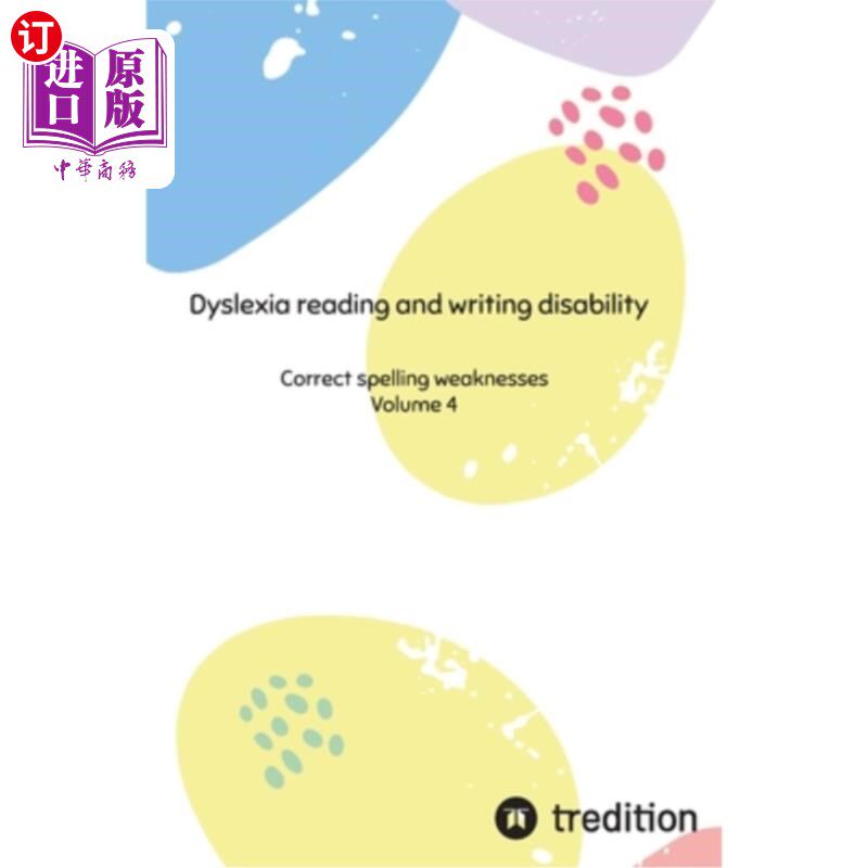 海外直订Dyslexia reading and writing disability: Correct spelling weaknesses 读写障碍：纠正拼写缺陷
