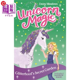 海外直订Unicorn Magic: Glitterhoof's Secret Garden 独角兽魔法:Glitterhoof的秘密花园