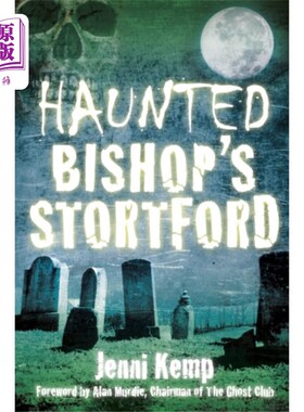 海外直订Haunted Bishop's Stortford 闹鬼的主教斯托福德