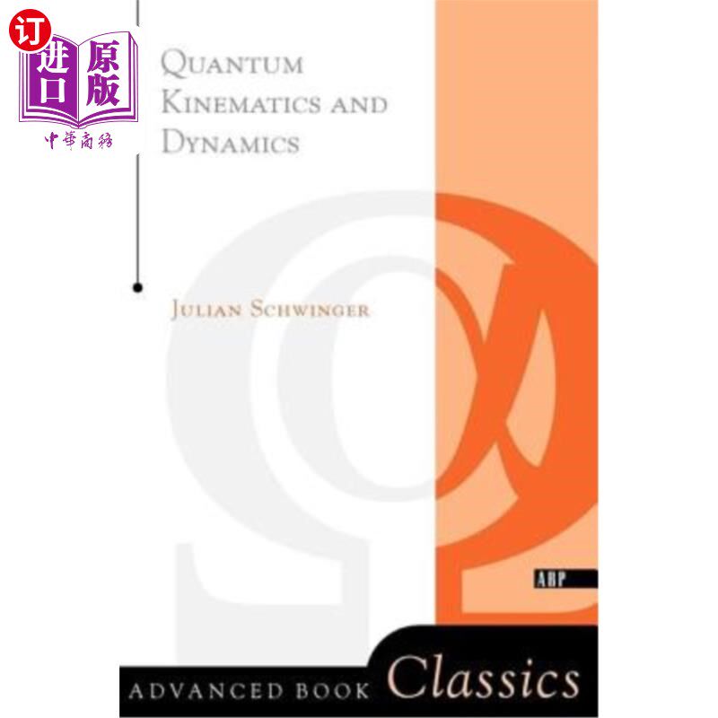 海外直订Quantum Kinematics And Dynamic 量子运动学与动力学