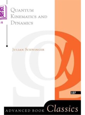海外直订Quantum Kinematics And Dynamic 量子运动学与动力学