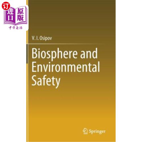 海外直订Biosphere and Environmental Safety 生物圈与环境安全
