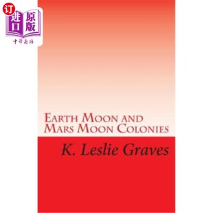 海外直订Earth Moon and Mars Moon Colonies: The Red - Lighters: Dream Casters III 地球月球和火星月球殖民地:红色打火