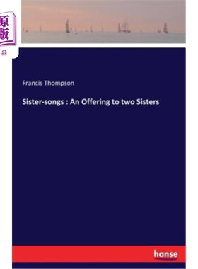 海外直订Sister-songs: An Offering to two Sisters 姊妹歌：献给两姐妹的礼物