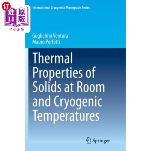 海外直订Thermal Properties of Solids at Room and Cryogenic Temperatures 室温和低温下固体的热性质