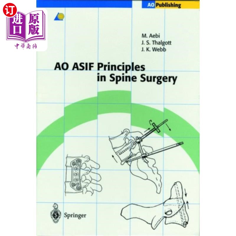 海外直订医药图书AO ASIF Principles in Spine Surgery AO ASIF脊柱外科原则
