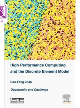 海外直订High Performance Computing and the Discrete Element Model: Opportunity and Chall 高性能计算与离散元模型：机