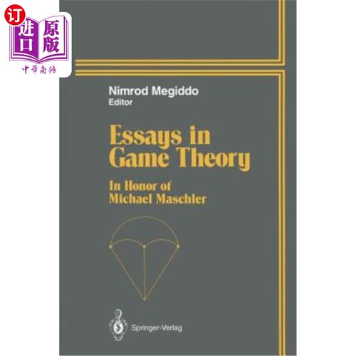 海外直订Essays in Game Theory: In Honor of Michael Maschler 博弈论随笔：纪念迈克尔·马斯切勒