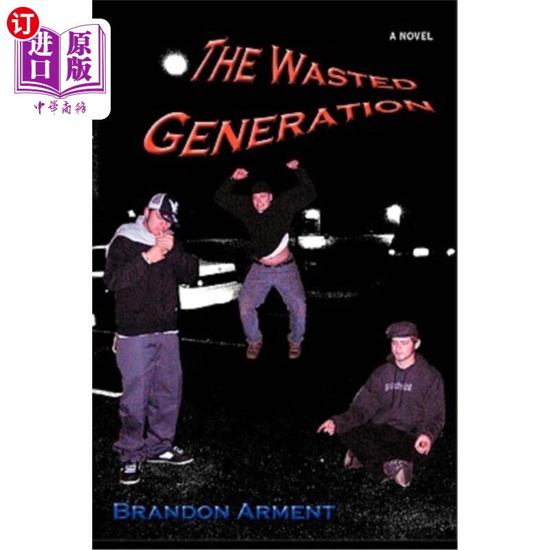 海外直订The Wasted Generation 被浪费的一代