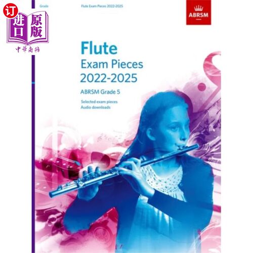 海外直订Flute Exam Pieces from 2022, ABRSM Grade 5 2022年英国ABRSM五级长笛考试曲目