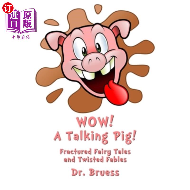 fractured fairy tales and twisted fables 真 的!会说话的猪!