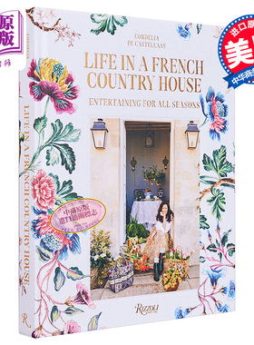 我的季节 像法国人一样娱乐 Life in a French Country House 英文原版 Cordelia de Castellane【中商原版】
