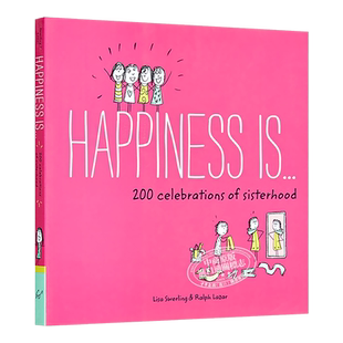 【中商原版】开心就是 闺蜜200种庆祝方式 英文原版 Happiness Is . . . 200 Celebrations of Sisterhood 励志自助