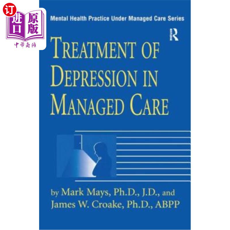 海外直订医药图书Treatment of Depression in Managed Care 管理式护理中的抑郁症治疗