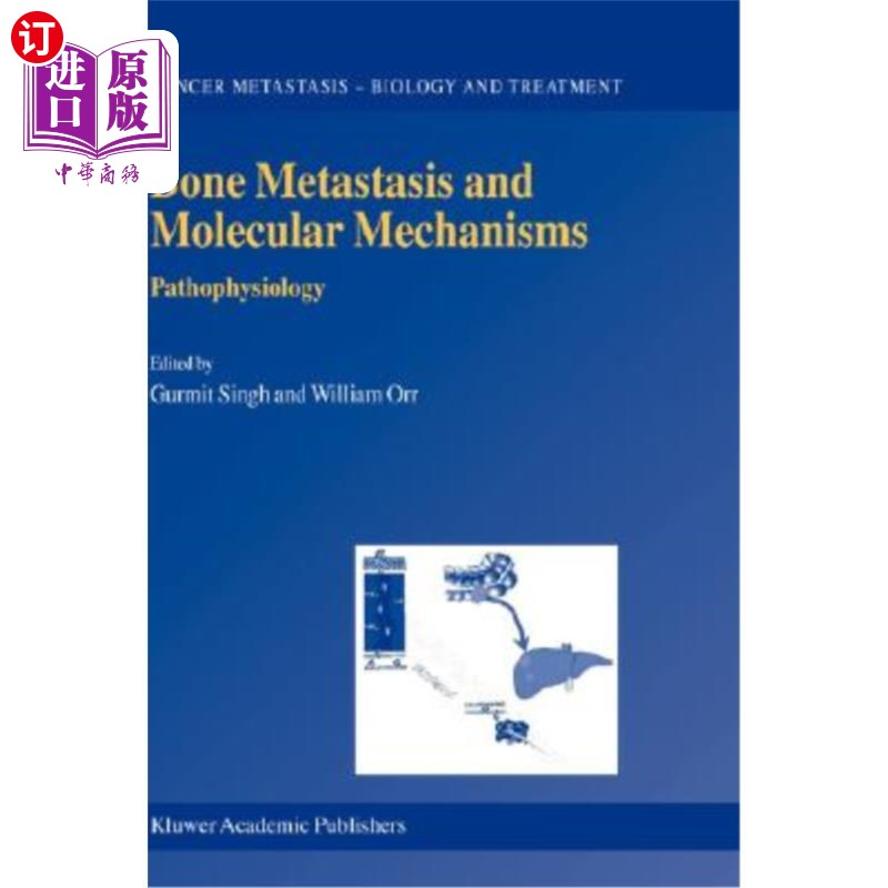海外直订医药图书Bone Metastasis and Molecular Mechanisms: Pathophysiology 骨转移和分子机制:病理生理学