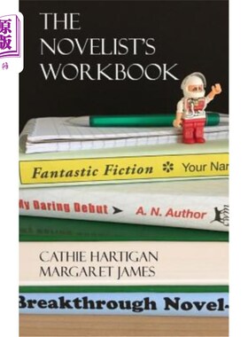 海外直订The Novelist's Workbook: Your Definitive Guide to Writing Every Kind of Novel (C 小说家的工作手册：你对每一