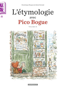 现货 皮克 波克 番外篇 2 词源学 法文原版 Pico Bogue Hors serie Tome 2 Dominique Roques【中商原版】