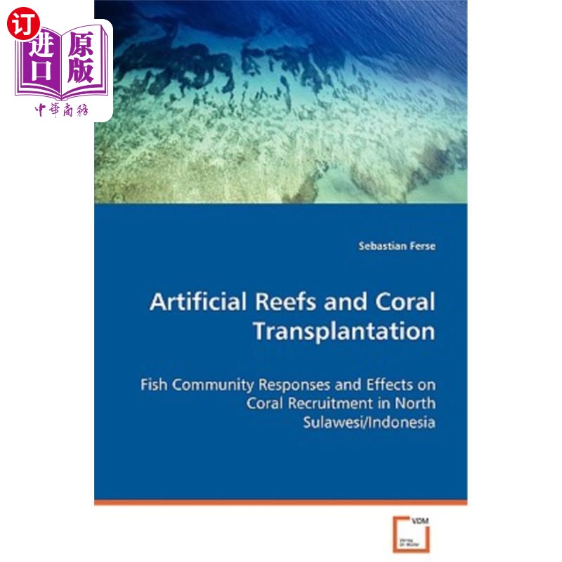 海外直订Artificial Reefs and Coral Transplantation 人工珊瑚礁及珊瑚移植
